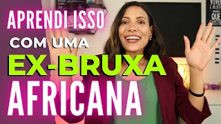 O diabo NÃO quer que VOCÊ SAIBA DISSO - O que uma EX- BRUXA AFRICANA me ensinou!