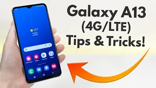 Samsung Galaxy A13 (4G/LTE) - Tips, Tricks, and Hidden Features!
