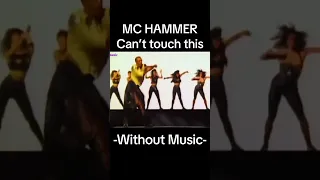 Mc hammer - cant touch this - without music
