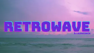 DJ Slowcoach - 80s [RETROWAVE / SYNTHWAVE MIX] INSTRUMENTAL 2024