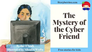 The Mystery of the Cyber Friend - Stories about Digital Safety, Stranger Danger (Animated Story)