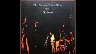 The Moody Blues Story Part 1 Go Now