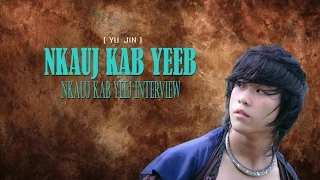 Nkauj kab yeej interview