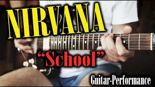 NIRVANA - "School" for Guitar ("Bleach"-Version) Guitar-Performance