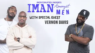 Vernon Davis Chops It Up About Missing the NFL & Budding, Promising Acting Career | IMAN AMONGST MEN