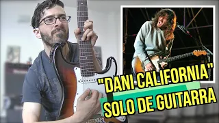 CALCANDO SOLOS - Episodio 36: DANI CALIFORNIA (Red Hot Chili Peppers/John Frusciante)