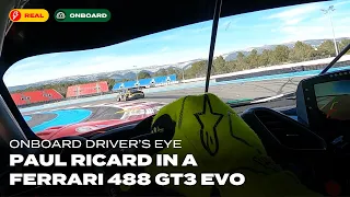 Driver's Eye Onboard: Paul Ricard - Ferrari 488 GT3 EVO