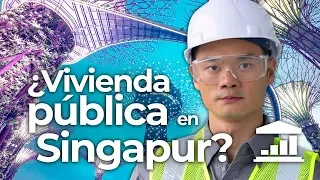 ¿Cómo SINGAPUR se enfrenta al PROBLEMA de la VIVIENDA? - VisualPolitik