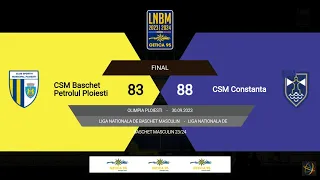 LNBM Getica 95 2023-2024: CSM Petrolul Ploiești - CSM Constanța