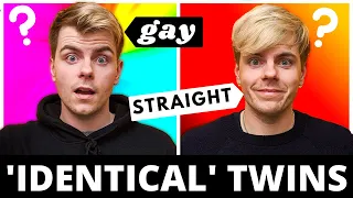 If we're IDENTICAL TWINS how comes one of us is gay?? 🤔