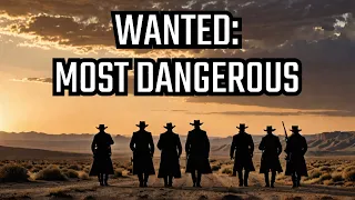 The Most Wanted: Top 10 Wild West Criminals