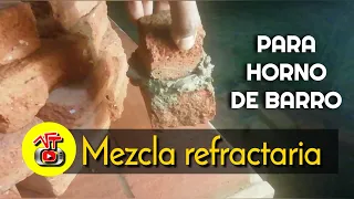 Mezcla refractaria - para un horno de barro