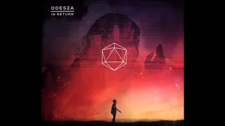 ODESZA - In Return (Full Album)