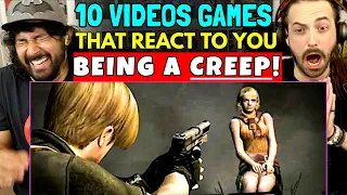 10 Video Game Characters That REACT To YOU Being A CREEP - REACTION!