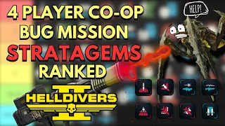 UPDATED Every Stratagem RANKED For Bugs Tier 9 | Helldivers 2 Tier List