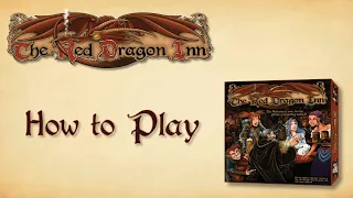 The Red Dragon Inn - How to Play