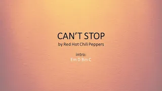 Can't Stop - Red Hot Chili Peppers - Easy acoustic chords and lyrics