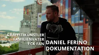 Graffitikünstler, Familienvater und FCK Fan:  DANIEL FERINO - Eine Dokumentation