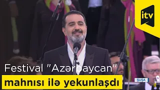 "Xarıbülbül" festivalı möhtəşəm "Azərbaycan" mahnısı ilə yekunlaşdı