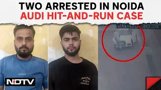 Noida Audi Hit-And-Run Case | Two Arrested In Noida Audi Hit-And-Run Case: Cops