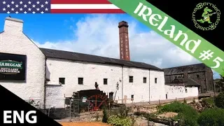 VLOG16 Kilbeggan, Tullamore DEW and the Dingle Distillery  (Part 5/7)