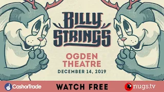 Billy Strings: Live from The Ogden Theatre in Denver on 12/14/19