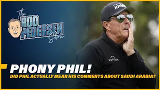 Phony Phil Mickelson Or Phil The Thrill?! Reaction To Phil's Saudi Arabia Comments!