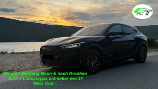 Mit dem Mustang Mach-E nach Kroatien: Sind drei Ladestopps schneller wie zwei? E-Auto & Langstrecke