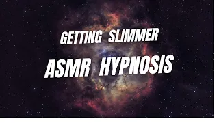 ASMR hypnosis to get slimmer