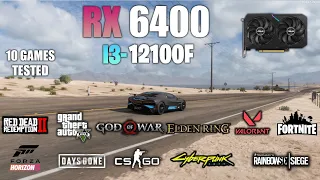 RX 6400 + i3 12100F : Test in 10 Games - AMD RX 6400 Gaming