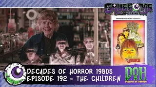 Review of THE CHILDREN (1980) – Episode 192 – Decades of Horror 1980s