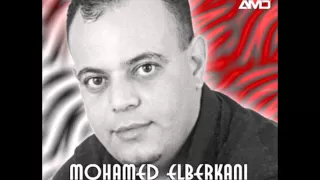 Mohamed El Berkani & Souad - K hal laayoun