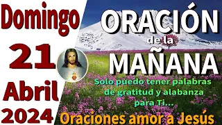 oración de la mañana del día Domingo 21 de Abril de 2024 - Salmo 50:14