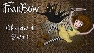 Fran Bow - Chapter 4, Part 1: My Imaginary Friend (Gameplay / Walkthrough)