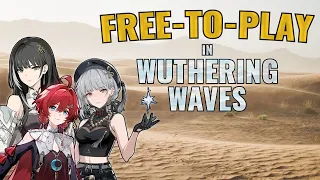 Free-To-Play in Wuthering Waves | A Pre-Release Analysis