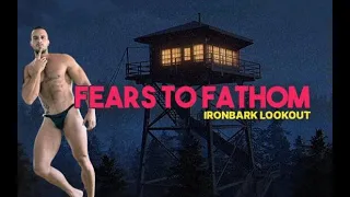 Scary Games -  Fears To Fathom Ironbark Lookout