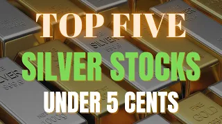 🏆 5 Value Silver Mining Stocks Under 5 Cents for 2023 | Gold & Silver Stocks
