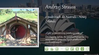 Andrzej Strauss ‐ o podróżach do Australii i Nowej Zelandii - cykl podróżniczy jobforguide.pl