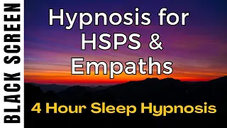 Sleep Hypnosis For Highly Sensitive People & Empaths Cleansing - Clearing Your Energy [Black Screen]