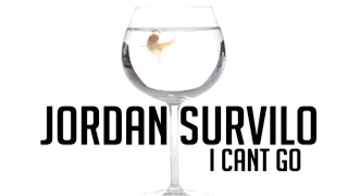 Jordan Survilo - I Can't Go (Official Lyric Video)