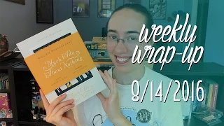 Weekly Wrap-Up | August 14, 2016 #booktubesff