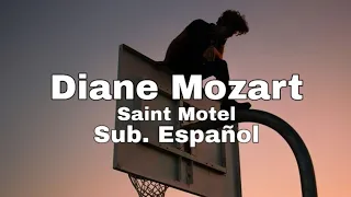 Diane Mozart // Saint Motel // Sub. Español