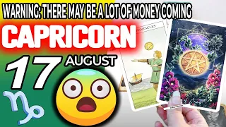 Capricorn ♑️ 😱WARNING: THERE MAY BE A LOT OF MONEY COMING 🤑💲 Horoscope for Today AUGUST 17 2022♑️