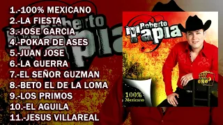 Roberto Tapia - 100% Mexicano (Album Completo)