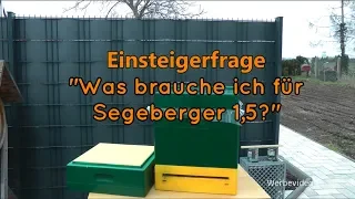 Einsteigerfrage: "Was brauche ich für Segeberger 1,5?"