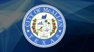 McAllen City Commission Meeting: July 25, 2022