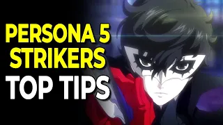 My TOP TIPS After 100 Hours in Persona 5 Strikers (NO SPOILERS)