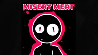 Misery Meat Animatic (TW: blood!)