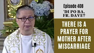 #dipobafrdave (Ep. 408) - THERE IS A PRAYER FOR MOTHER AFTER MISCARRIAGE