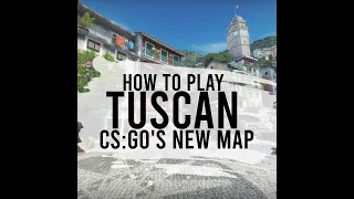 Tuscan: How to Play the New CS:GO Map! #shorts